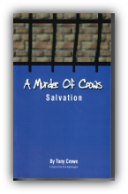 A Murder of Crows, Salvation